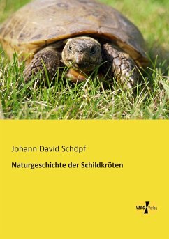 Naturgeschichte der Schildkröten - Schöpf, Johann D.