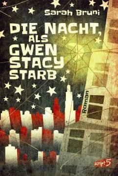 Cover Die Nacht, als Gwen Stacy starb