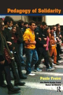 Pedagogy of Solidarity - Freire, Paulo; Freire, Ana Maria Araújo; De Oliveira, Walter