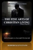 The Fine Arts of Christian Living