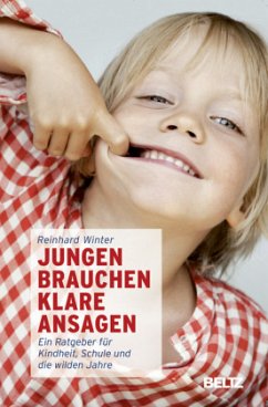 Jungen brauchen klare Ansagen - Winter, Reinhard