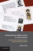 Seeking Human Rights Justice in Latin America (eBook, PDF)