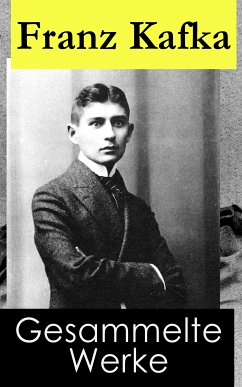 Gesammelte Werke (eBook, ePUB) - Kafka, Franz