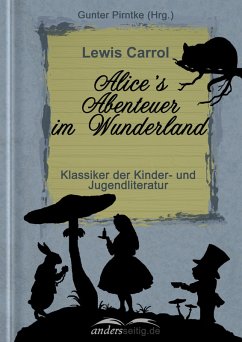 Alice's Abenteuer im Wunderland (eBook, ePUB) - Carroll, Lewis