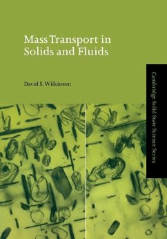 Mass Transport in Solids and Fluids (eBook, ePUB) - Wilkinson, David S.