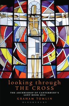 Looking Through the Cross (eBook, ePUB) - Tomlin, Graham
