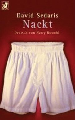 Nackt (eBook, ePUB) - Sedaris, David