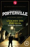 Zeichen des Zerfalls / Porterville Bd.16 (eBook, ePUB)