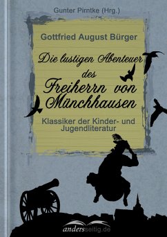 Die lustigen Abenteuer des Freiherrn von Münchhausen (eBook, ePUB) - Bürger, Gottfried August