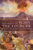 Pliny the Younger (eBook, PDF) Pliny the Younger (eBook, PDF)