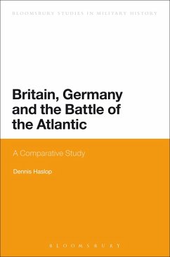 Britain, Germany and the Battle of the Atlantic (eBook, ePUB) Cover Britain, Germany and the Battle of the Atlantic (eBook, ePUB)