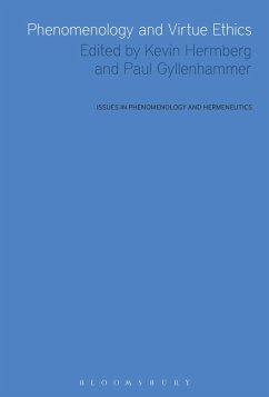 Phenomenology and Virtue Ethics (eBook, ePUB)