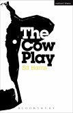 The Cow Play (eBook, ePUB)