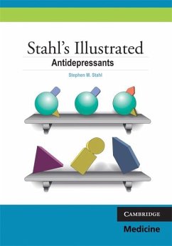 Stahl's Illustrated Antidepressants (eBook, ePUB) - Stahl, Stephen M.