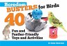 Boredom Busters for Birds (eBook, ePUB) - Bild 1