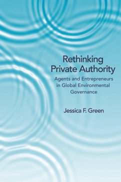 Rethinking Private Authority (eBook, ePUB) - Green, Jessica F.