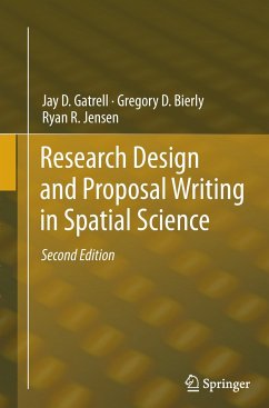 Research Design and Proposal Writing in Spatial Science - Gatrell, Jay D.;Bierly, Gregory D.;Jensen, Ryan R.