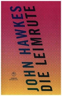 Die Leimrute - Hawkes, John