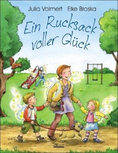 Ein Rucksack voller Glück - Volmert, Julia