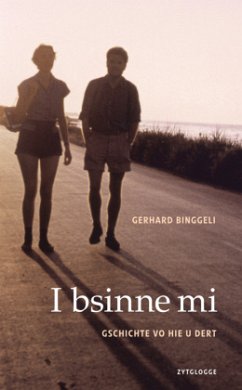 I bsinne mi - Binggeli, Gerhard