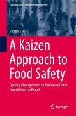 A Kaizen Approach to Food Safety
