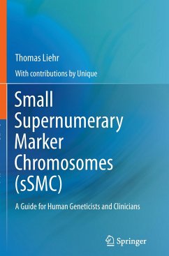 Small Supernumerary Marker Chromosomes (sSMC) - Liehr, Thomas