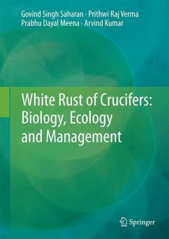 White Rust of Crucifers: Biology, Ecology and Management - Saharan, Govind Singh;Verma, Prithwi Raj;Meena, Prabhu Dayal