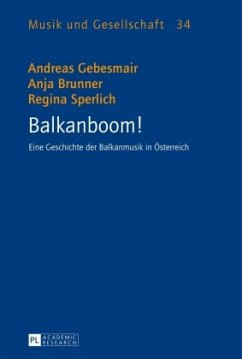 Balkanboom! - Gebesmair, Andreas;Brunner, Anja;Sperlich, Regina