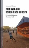 Mein Weg vom Kongo nach Europa