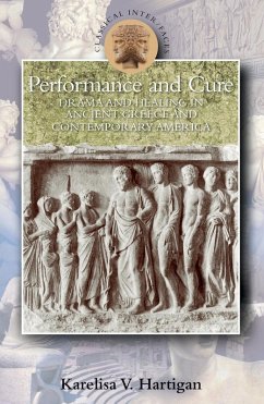 Performance and Cure (eBook, PDF) - Hartigan, Karelisa V.