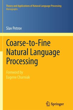 Coarse-to-Fine Natural Language Processing - Petrov, Slav