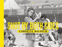Shot by Both Sides. A Glimpse of New York 1986 - Wilhelm, Cornelia