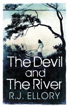 The Devil and the River - Ellory, R.J.