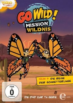 Go Wild! Mission Wildnis - Folge 3: Die Reise der Schmetterlinge