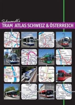 Schwandl's Tram Atlas Schweiz & Österreich - Schwandl, Robert