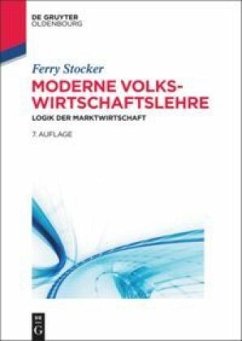 Ferry Stoker: Moderne Volkswirtschaftslehre / Moderne Volkswirtschaftslehre / Ferry Stoker: MODERNE VOLKSWIRTSCHAFTSLEHRE - Stocker, Ferry