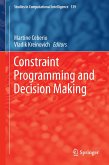 Constraint Programming and Decision Making