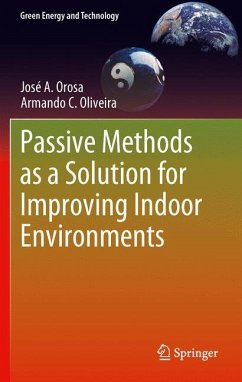 Passive Methods as a Solution for Improving Indoor Environments - Orosa, José A.;Oliveira, Armando C.