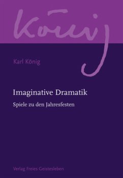Imaginative Dramatik / Werkausgabe Abteilung 11: Das künstlerische u - König, Karl