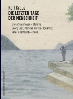 Die letzten Tage der Menschheit, m. 2 Audio-CDs - Kraus, Karl