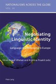 Negotiating Linguistic Identity