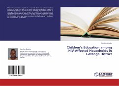 Children¿s Education among HIV-Affected Households in Gatanga District - Mukeku, Caroline