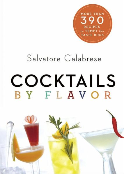 Cocktails by Flavor (eBook, ePUB)