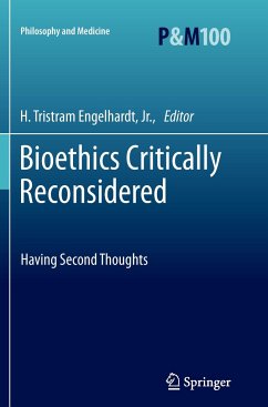 Bioethics Critically Reconsidered