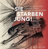 Sie starben jung! Sie starben jung!