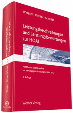 Leistungsbeschreibungen und Leistungsbewertungen zur HOAI - Wingsch, Dittmar;Richter, Lothar;Schmidt, Andreas