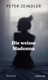 Die weisse Madonna