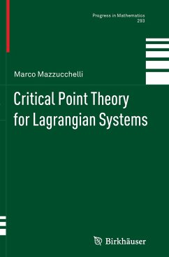 Critical Point Theory for Lagrangian Systems - Mazzucchelli, Marco