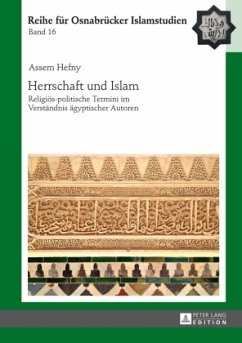 Herrschaft und Islam - Hefny, Assem