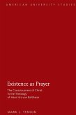Existence as Prayer